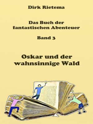 cover image of Oskar und der wahnsinnige Wald
